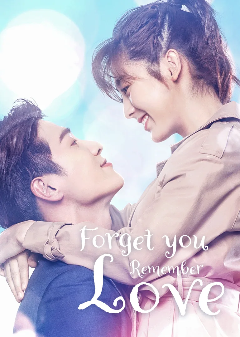 Forget You Remember Love 2020
