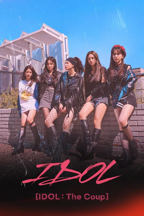 IDOL: The Coup 2021