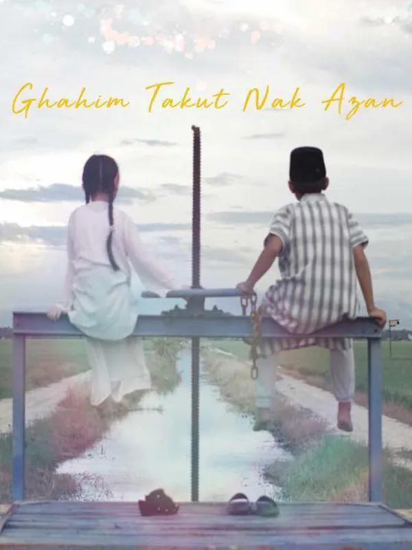 Ghahim Takut Nak Azan 2017