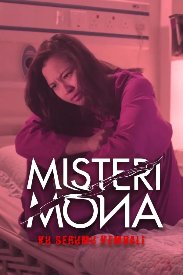 Misteri Mona: Kuserumu Kembali 2021
