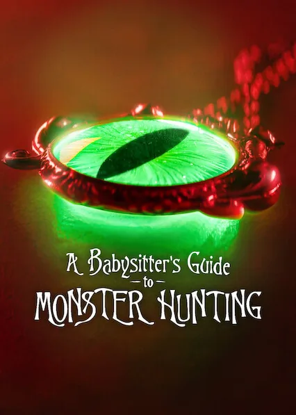 A Babysitter’s Guide to Monster Hunting 2020