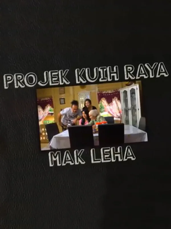 Projek Kuih Raya Mak Leha 2017