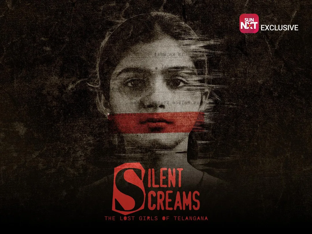 Silent Screams : The Lost Girls Of Telangana 2026