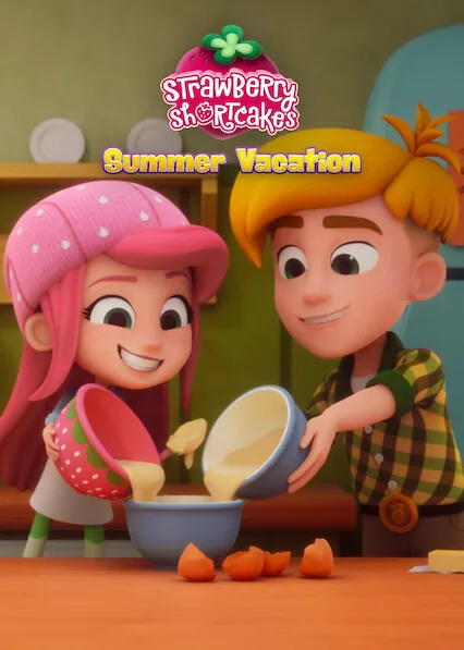 Strawberry Shortcake’s Summer Vacation 2024
