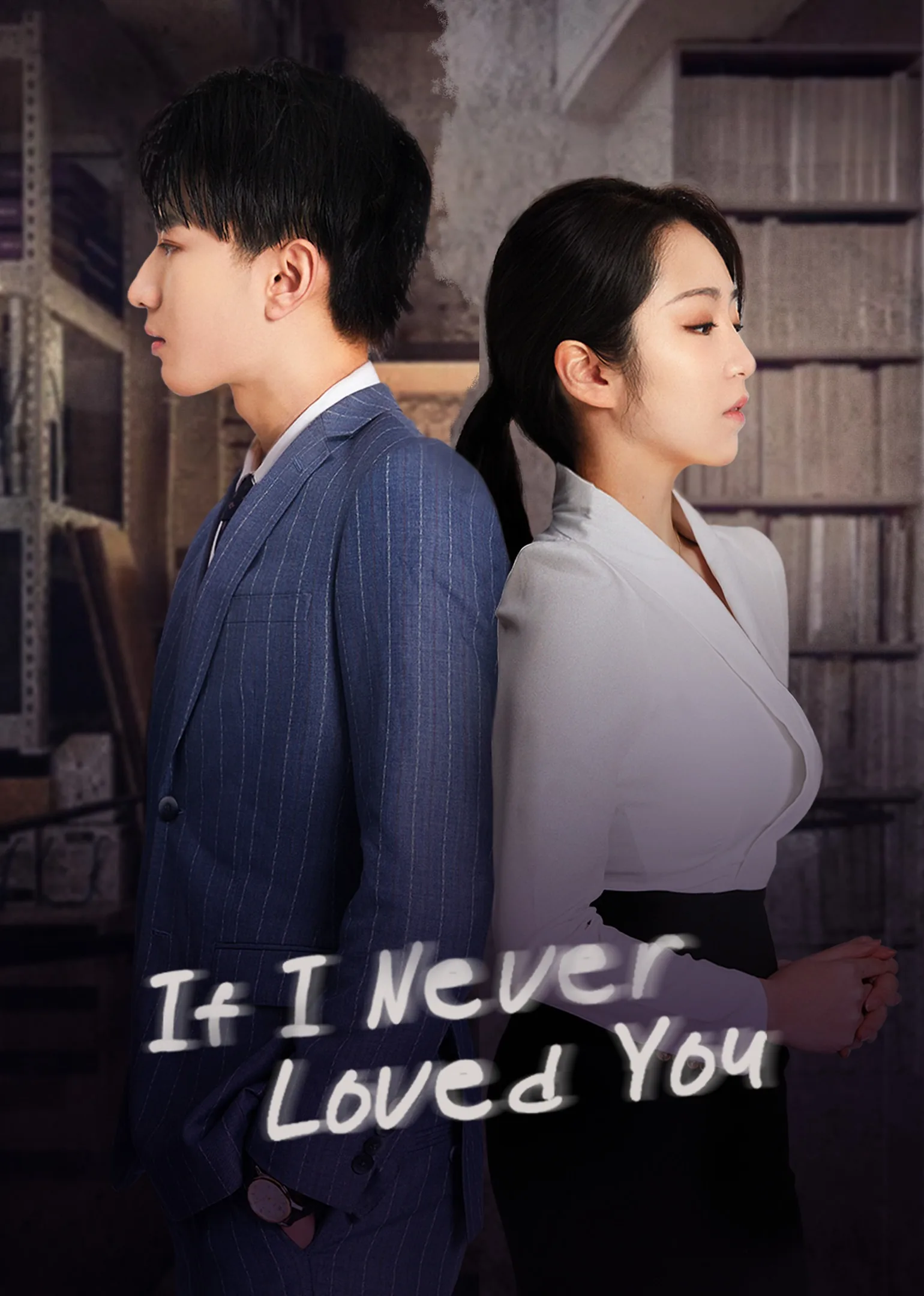 If I Never Loved You 2022
