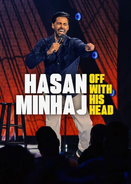 Hasan Minhaj: Off With His Head 2024