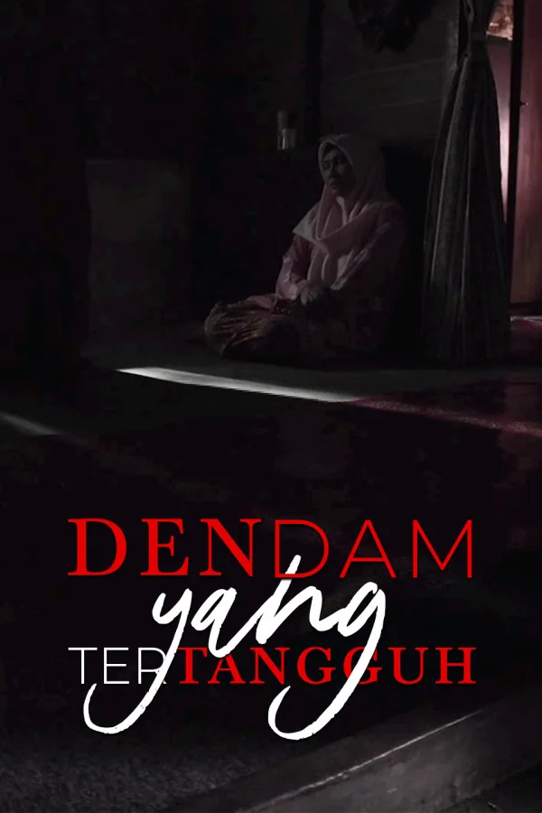 Dendam Yang Tertangguh 2017