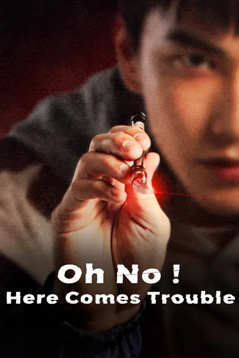 Oh No! Here Comes Trouble 2023