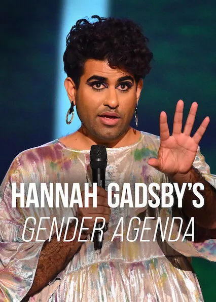 Hannah Gadsby’s Gender Agenda 2024