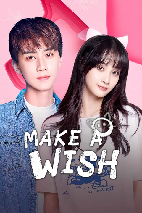 Make a wish 2021