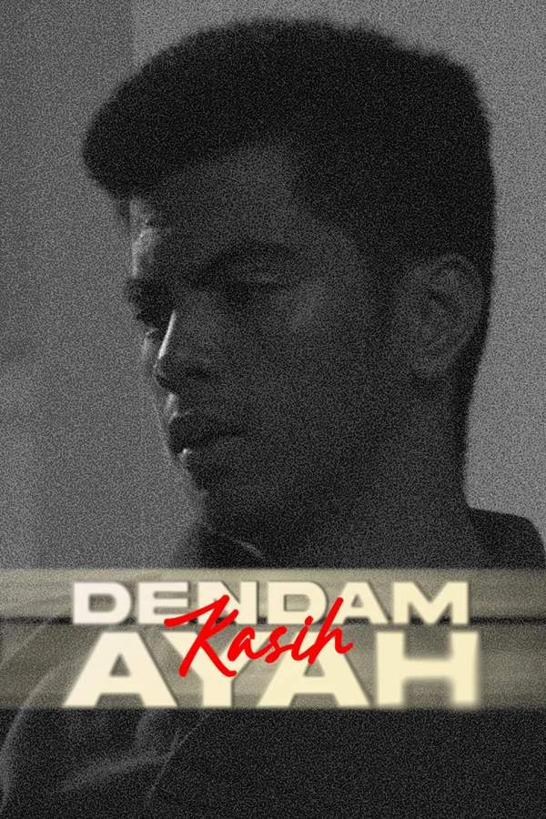 Dendam Kasih Ayah 2019
