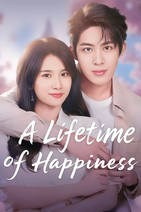 A Lifetime of Happiness 2025