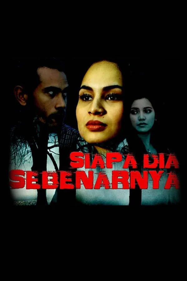 Siapa Dia Sebenarnya 2017
